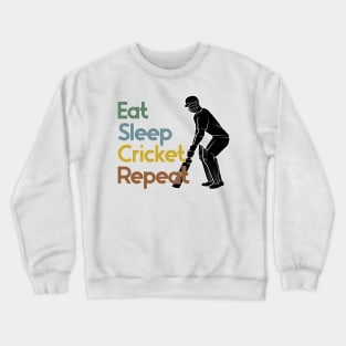 Eat Sleep Cricket Repeat Crewneck Sweatshirt